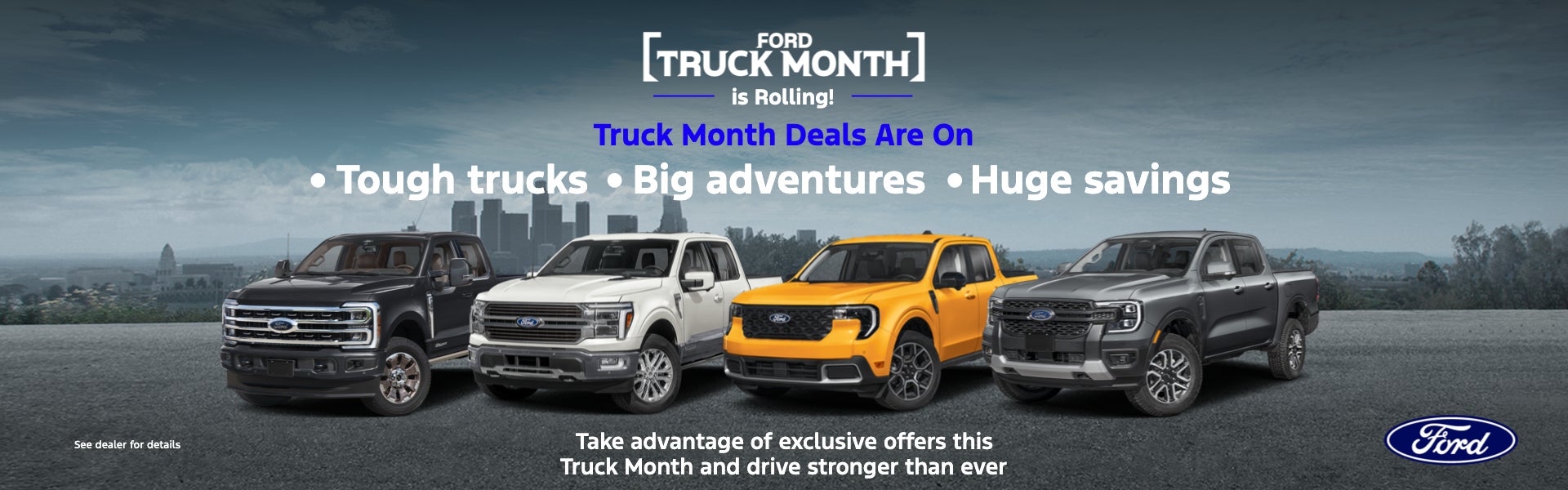 Ford Truck Month is Rolling!