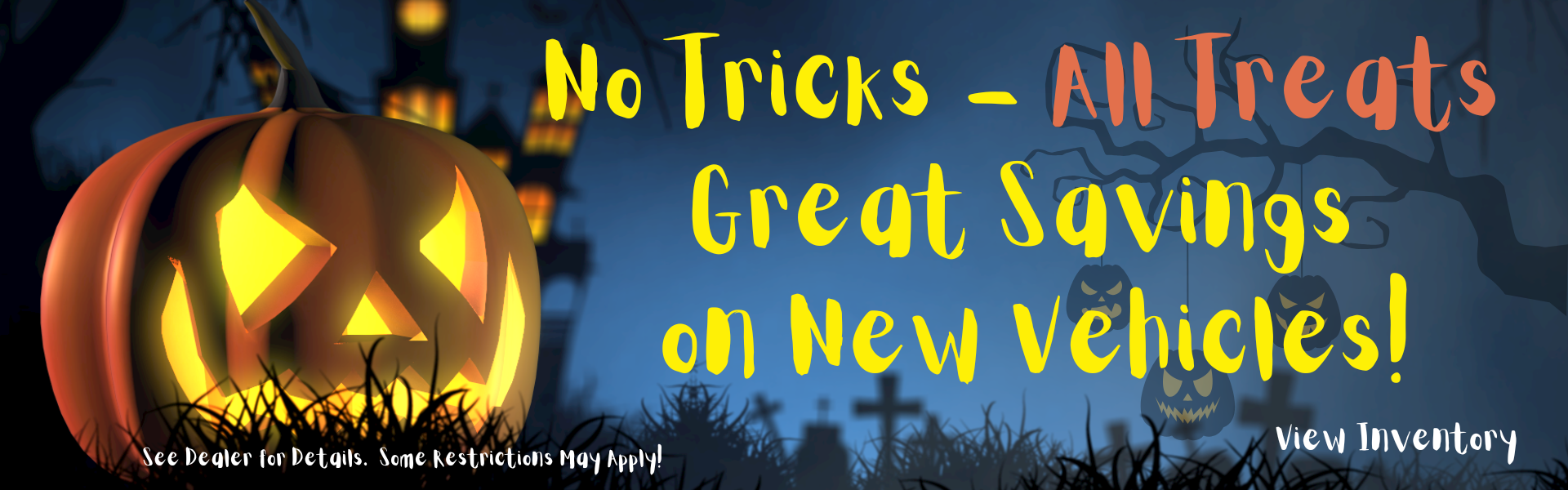 No tricks all treats banner Oct. 2026